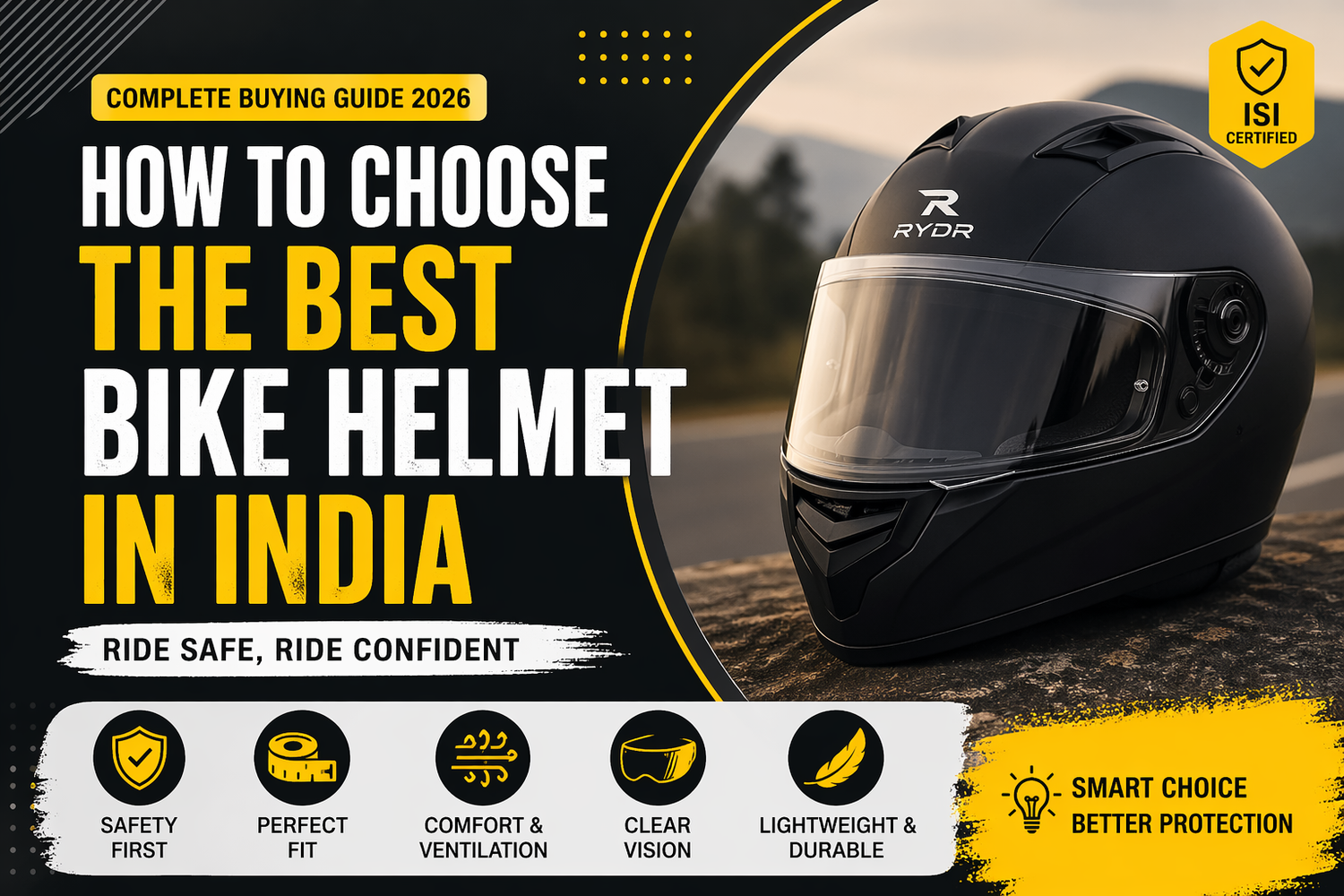 🏍️ How to Choose the Best Bike Helmet in India (Complete Buying Guide 2026)